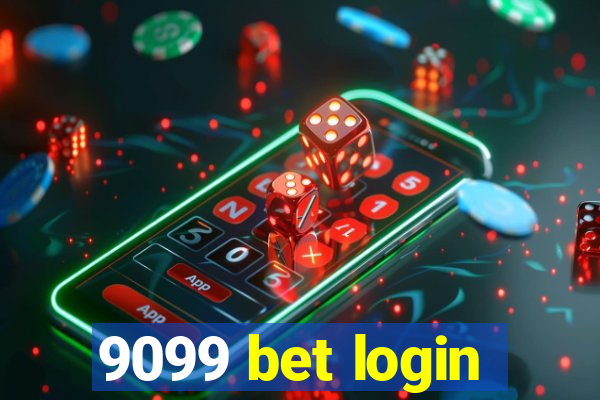 9099 bet login